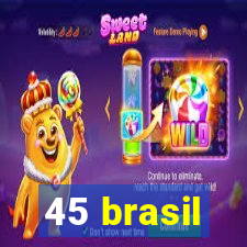 45 brasil